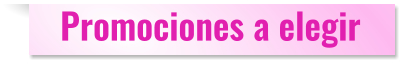 Promociones a elegir